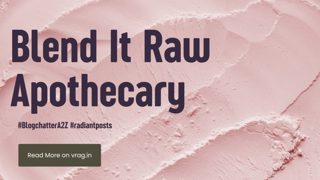 Blend It Raw Apothecary Ft. DIY Skincare