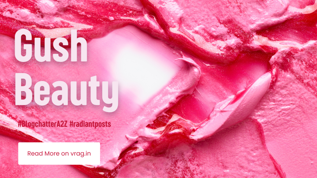 Gush Beauty - Vegan Cruelty-Free Makeup - VR & G
