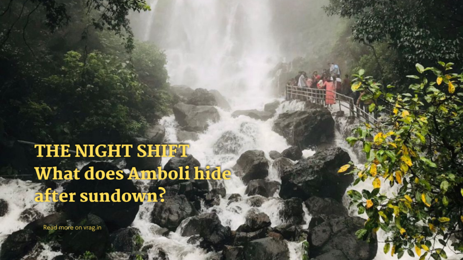 amboli at night